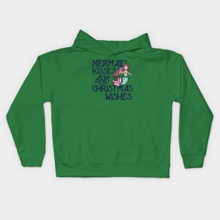 Mermaid Kisses and Christmas Wishes Kids Hoodie